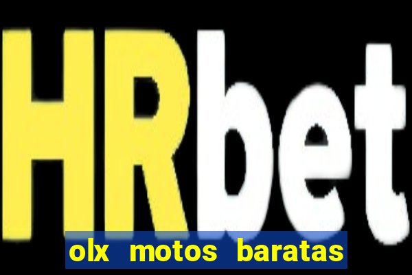 olx motos baratas na baixada fluminense